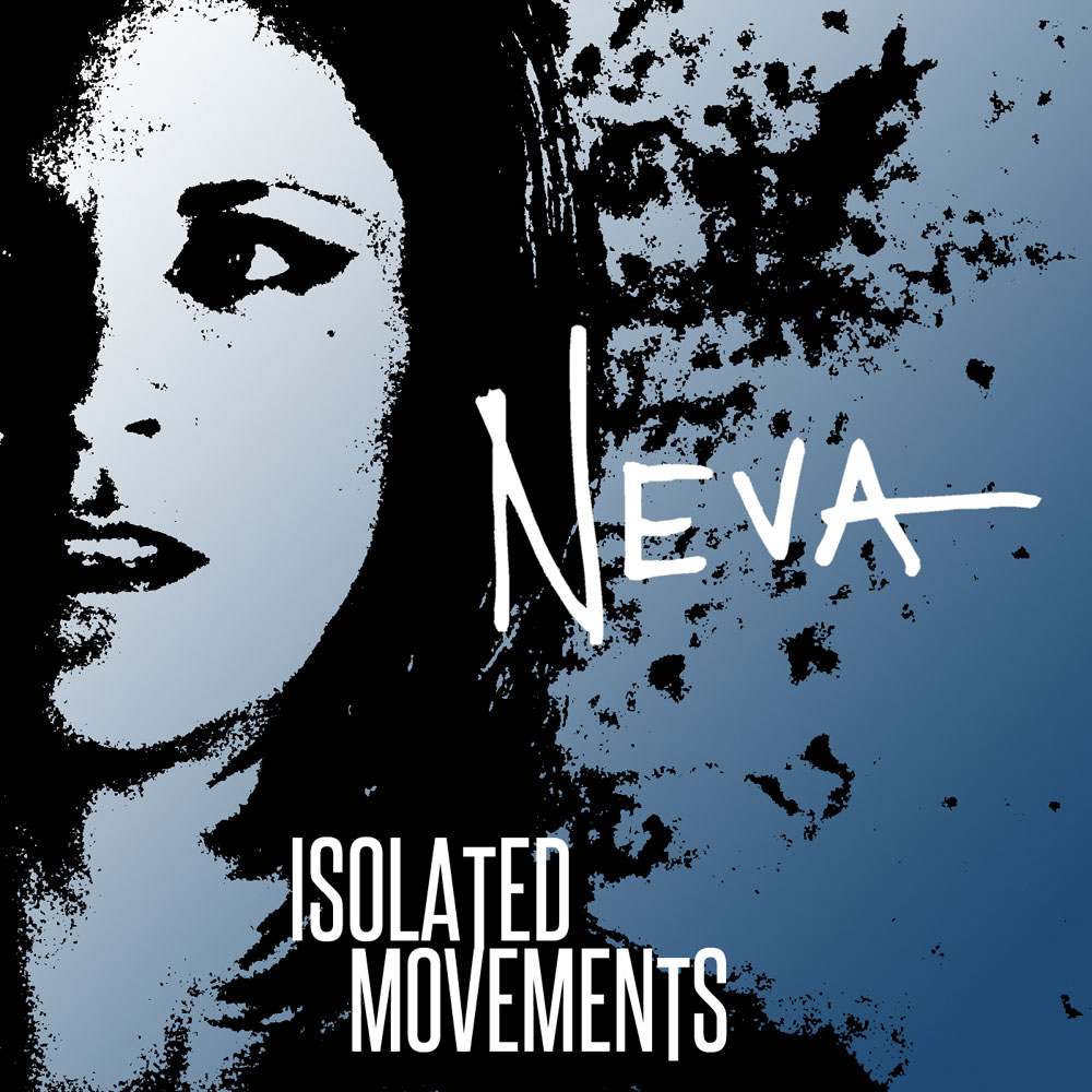 Neva - Isolated Movements Single